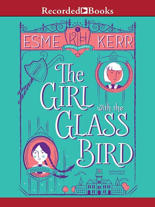 Title details for The Girl with the Glass Bird by Esme Kerr - Available